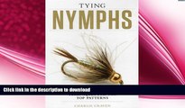 GET PDF  Tying Nymphs: Essential Flies and Techniques for the Top Patterns  BOOK ONLINE