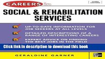 [Popular Books] Careers in Social and Rehabilitation Services (McGraw-Hill Professional Careers