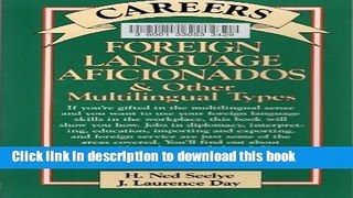 [Popular Books] Careers for Foreign Language Aficionados and Other Multilingual Types (McGraw-Hill