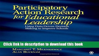 [Download] Participatory Action Research for Educational Lead: Using Data-Driven Decision Making