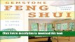 [Download] Gemstone Feng Shui: Creating Harmony in Home   Office Kindle Online