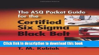 [Download] The ASQ Pocket Guide for the Certified Six Sigma Black Belt Hardcover Free