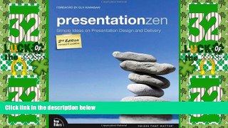 Must Have PDF  Presentation Zen: Simple Ideas on Presentation Design and Delivery (2nd Edition)
