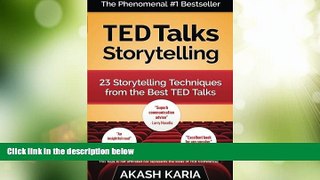 Big Deals  TED Talks Storytelling: 23 Storytelling Techniques from the Best TED Talks  Free Full