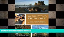 FAVORITE BOOK  Washington s Pacific Coast: A Guide to Hiking, Camping, Fishing   Other