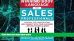 Big Deals  Winning Body Language for Sales Professionals:   Control the Conversation and Connect