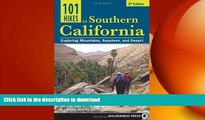 READ  101 Hikes in Southern California: Exploring Mountains, Seashore, and Desert FULL ONLINE