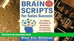 Big Deals  BrainScripts for Sales Success: 21 Hidden Principles of Consumer Psychology for Winning