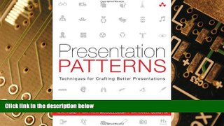Big Deals  Presentation Patterns: Techniques for Crafting Better Presentations  Best Seller Books