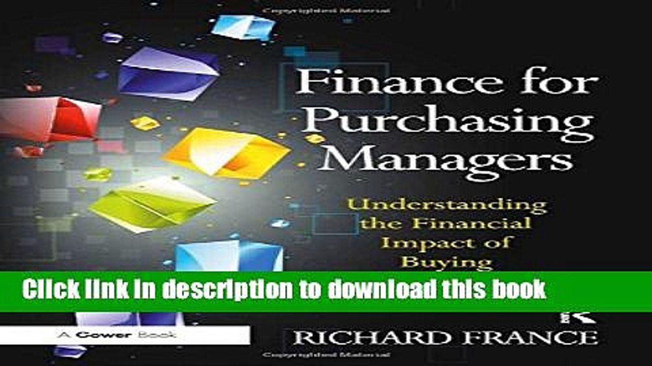 [Download] Finance for Purchasing Managers: Understanding the Financial Impact of Buying Decisions