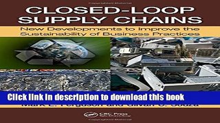 [Download] Closed-Loop Supply Chains: New Developments to Improve the Sustainability of Business