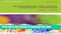 [Popular Books] Transforming the School Counseling Profession (4th Edition) (Merrill Counseling