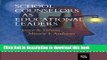 [Popular Books] School Counselors as Educational Leaders (School Counseling) Full Online