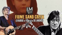 FIUME SAND CREEK   (Ligabue e Fabrizio De André)