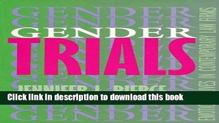 [Popular Books] Gender Trials: Emotional Lives in Contemporary Law Firms Free Online
