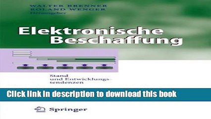 [Download] Elektronische Beschaffung: Stand und Entwicklungstendenzen (Business Engineering)