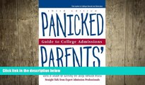 READ book  Panicked Parents College Adm, Guide to (Panicked Parents  Guide to College