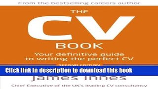 [Popular Books] The CV Book 2nd edn: Your definitive guide to writing the perfect CV (2nd Edition)