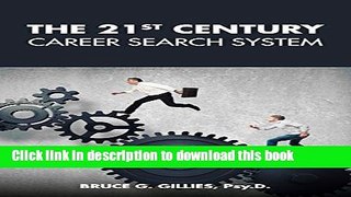 [Popular Books] The 21st Century Career Search System Full Online