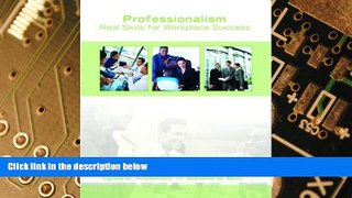 Big Deals  Professionalism: Real Skills for Workplace Success  Best Seller Books Best Seller