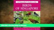 FAVORITE BOOK  A Naturalist s Guide to the Birds of Singapore (Naturalists  Guides)  GET PDF