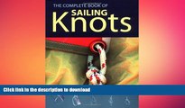 READ  The Complete Book of Sailing Knots FULL ONLINE