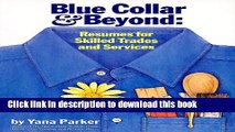 [PDF] Blue Collar and Beyond: Resumes for Skilled Trades and Services Free Online