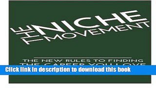 [Popular Books] The Niche Movement Free Online