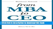 [Popular Books] From MBA to CEO: The Job of the CEO and how you get it Full Online