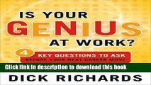 [PDF] Is Your Genius at Work?: 4 Key Questions to Ask Before Your Next Career Move Full Online