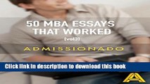 [Popular Books] 50 MBA Essays That Worked, Volume 3 Full Online