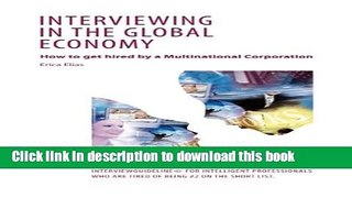 [Popular Books] Interviewing in the Global Economy: How to Get Hired by a Multinational