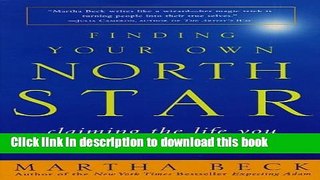 [Popular Books] Finding Your Own North Star: Claiming the Life You Were Meant to Live Full Online
