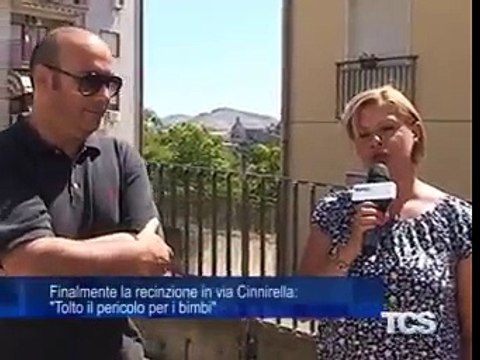 Finalmente la recinzione in via Cinnirella Tolto il pericolo per i bimbi