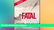 GET PDF  Fatal Storm: The Inside Story of the Tragic Sydney-Hobart Race  GET PDF