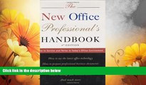Must Have  The New Office Professional s Handbook: How to Survive and Thrive in Today s Office