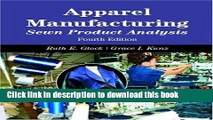 [Download] Apparel Manufacturing: Sewn Product Analysis, 4th Edition Hardcover Online