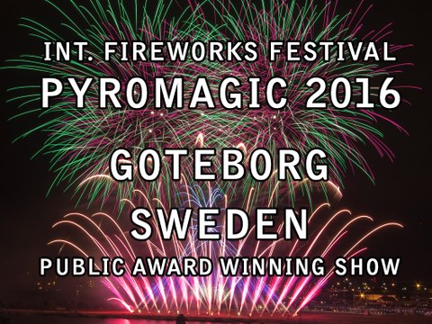 Pyromagic 2016: Göteborgs FyrverkeriFabrik - Sweden - Fireworks - Feuerwerk - Vuurwerk - Goteborg - Fajerwerki -