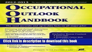[Popular Books] Occuptional Outlook Handbook, 2013-2014 (Occupational Outlook Handbook