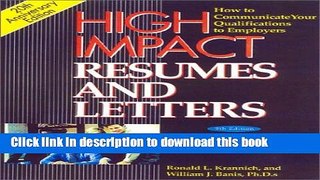 [Popular Books] High Impact Resumes and Letters: How to Communicate Your Qualifications to