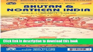 [Popular Books] BHUTAN AND NORTHERN INDIA - BHOUTAN ET NORD DE L INDE Full Online