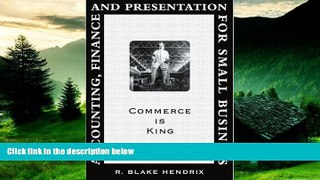 READ FREE FULL  Accounting, Finance and Presentation for Small Business: Commerce is King
