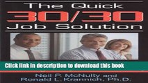 [PDF] The Quick 30/30 Job Solution: Smart Job Search Tips for Surviving Today s New Economy Full