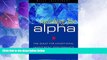 Big Deals  Searching for ALPHA: The Quest for Exceptional Investment Performance  Free Full Read