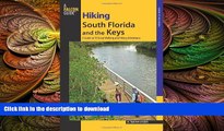 FAVORITE BOOK  Hiking South Florida and the Keys: A Guide To 39 Great Walking And Hiking