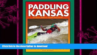 EBOOK ONLINE  Trails Books Guide Paddling Kansas  GET PDF