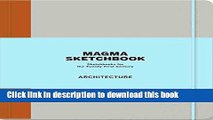 [Download] Magma Sketchbook: Architecture Kindle Collection