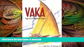 EBOOK ONLINE  Vaka: Saga of a Polynesian canoe FULL ONLINE