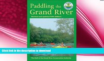 READ  Paddling the Grand River: A Trip-Planning Guide to Ontario s Historic Grand River  BOOK