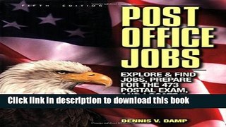 [Popular Books] Post Office Jobs: How to Get a Job with the U.S. Postal Service Full Online